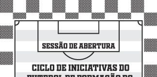 Ciclo de Iniciativas Formativas do Futebol de Formação – Sessão de Abertura