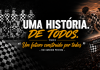 Uma História. De Todos.